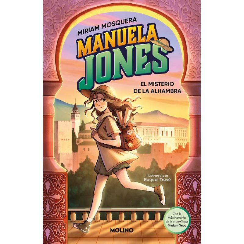 manuela-jones-1-el-misterio-de-la-alhambra-de-miriam-mosquera-ed-rba-molino