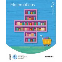 Matemáticas 2ºprimaria. Construyendo Mundos 2023, Ed. SANTILLANA