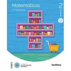 Matemáticas 2ºprimaria. Trimestral. Construyendo Mundos 2023, Ed. SANTILLANA