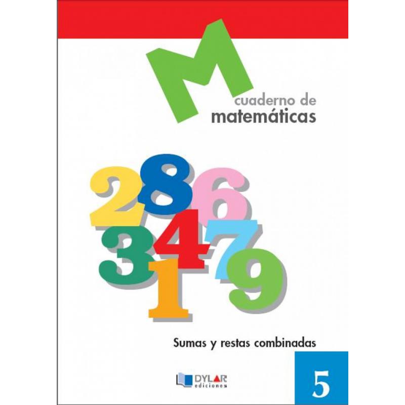 matematicas-5-sumas-y-restas-combinadas-ed-dylar-ediciones