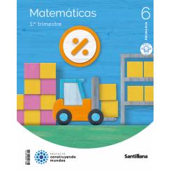 Matemáticas 6ºprimaria Trimestral. Construyendo Mundos 2023, Ed. SANTILLANA