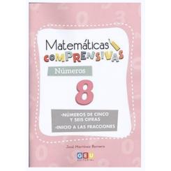 Matemáticas comprensivas. Números 8 (Ed. GEU)