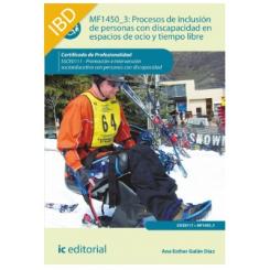 MF1450: Procesos de inclusión de personas con discapacidad en espacios de ocio y tiempo libre, Ed. IC