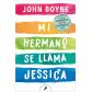 Mi hermano se llama Jessica, de John Boyne (Ed. Salamadra Bolsillo)