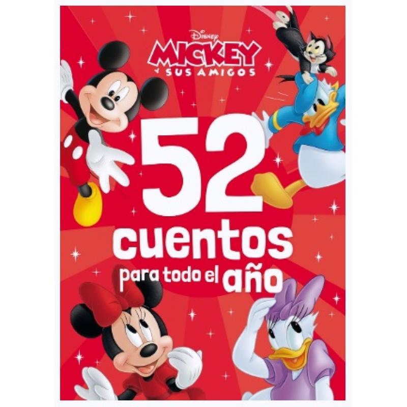 Mickey y sus amigos. 52 Cuentos para todo el año (Disney Libros)