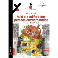 Milú e o edificio das persoas extraordinarias, de Abel Tomé (Ed. Xerais)