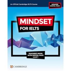 MINDSET FOR IELTS WITH UPDATED DIGITAL PACK LEVEL 1 TEACHERÆS BOOK WITH DIGITAL CAMBRIDGE
