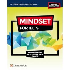 MINDSET FOR IELTS WITH UPDATED DIGITAL PACK LEVEL 2 TEACHERÆS BOOK WITH DIGITAL CAMBRIDGE