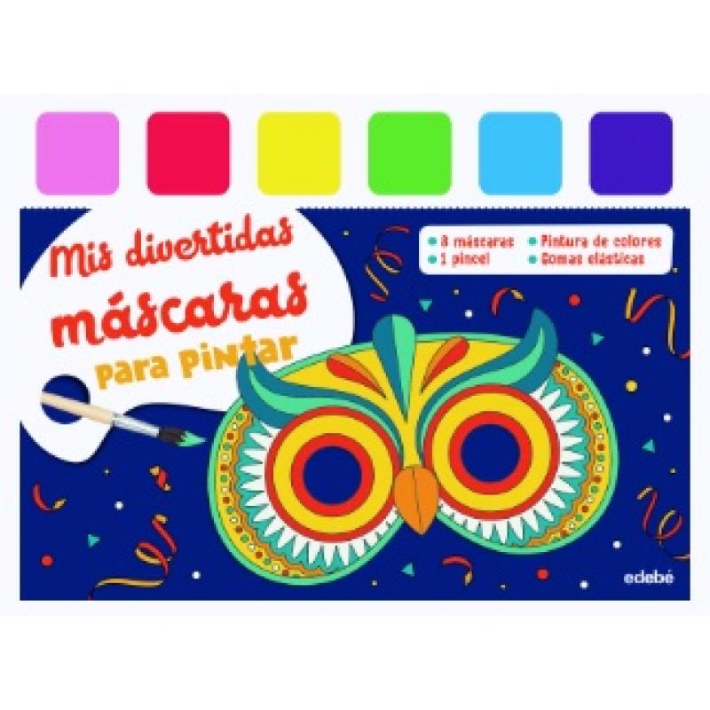 Mis divertidas máscaras para pintar (Ed. Edebe)