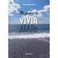 Mis ganas de vivir (Ed.: Exlibric)