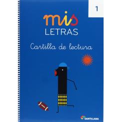 Mis Letras Cartilla Lectura 1 4 Años 2013, Ed. SANTILLANA