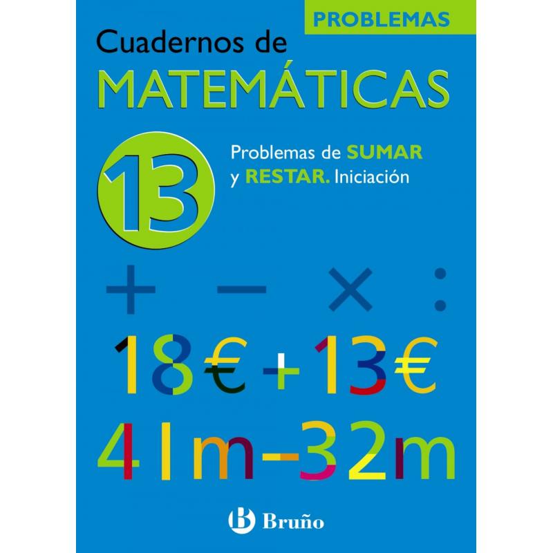 n-cuadmatematicas-13inicproblemas-sumar-y-restar-ed-bruno