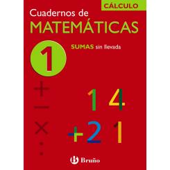 (N)/Cuad.Matematicas 1.(Sumas Sin Llevada).(Calculo), Ed. BRUÑO