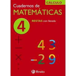 (N)/Cuad.Matematicas 4.(Restas Con Llevada).(Calculo), Ed. BRUÑO