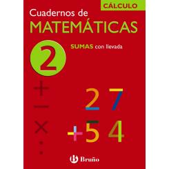 (N).Cuad.Matematicas 2.(Sumas Con Llevada).(Calculo), Ed. BRUÑO