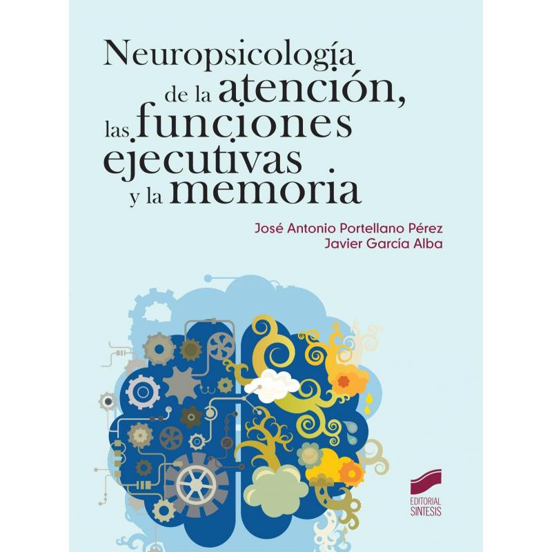 neuropsicologia-atencion-funciones-ejecutivas-y-memoria-ed-sintesis-editorial