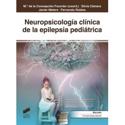 Neuropsicología Clínica De La Epilepsia Pediátrica 2019, Ed. SINTESIS EDITORIAL