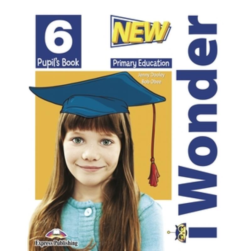 new-i-wonder-level-6-pupils-book-express