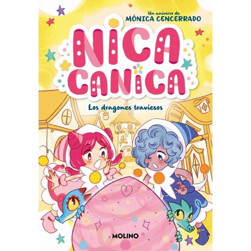 nica-canica-5-los-dragones-traviesos-de-monica-cencerrado-ed-rba-molino