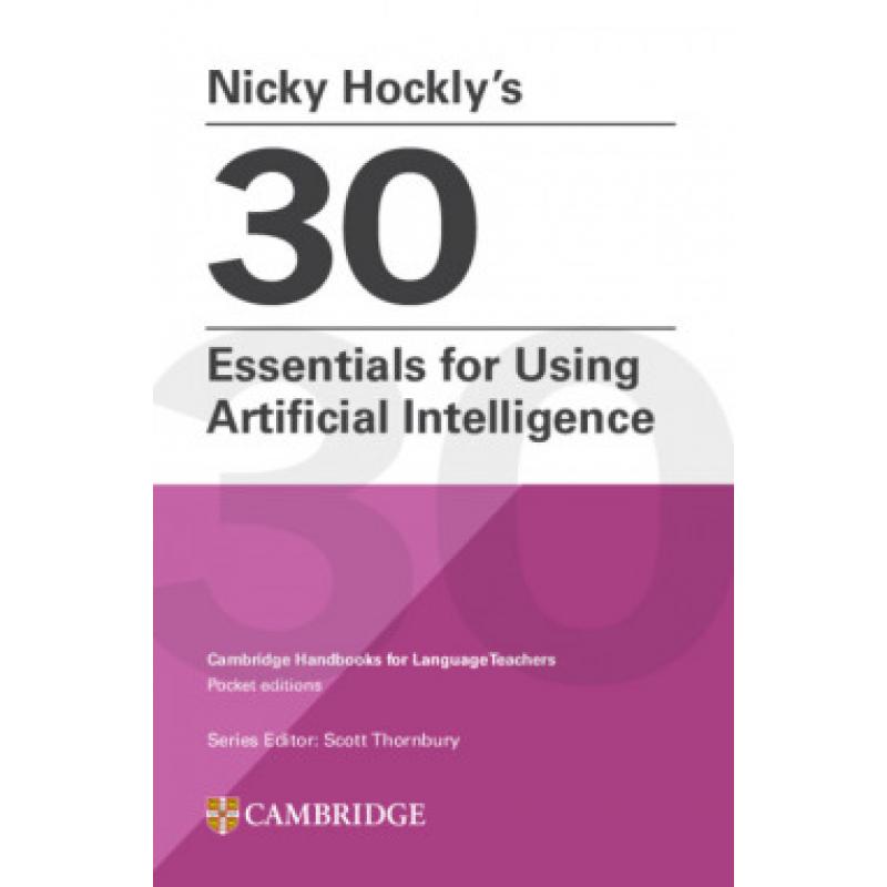 nicky-hocklys-30-essentials-for-using-artificial-intelligence-paperback-cambridge