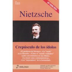 Nietzsche: Crepúsculo De Los Idolos, Ed. DIALOGO