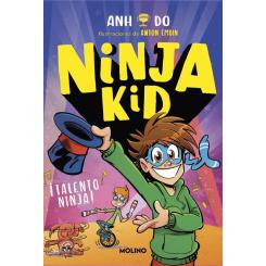 Ninja Kid 15 - ¡Talento Ninja!, de Anh Do (Ed. RBA Molino)