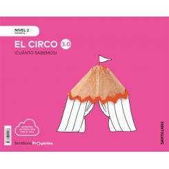 Nivel 2 El Circo Cuanto SABemos 3.0 Ed19, Ed. SANTILLANA