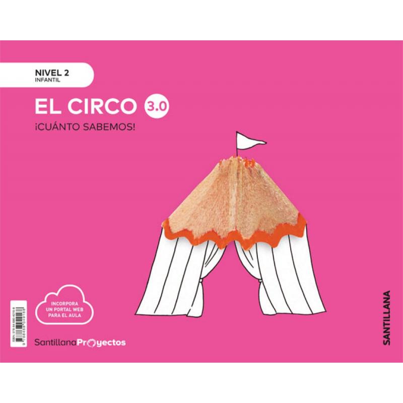 nivel-2-el-circo-cuanto-sabemos-30-ed19-ed-santillana