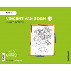 Nivel 3 Van Gogh Cuanto SABemos 3.0 Ed2019, Ed. SANTILLANA