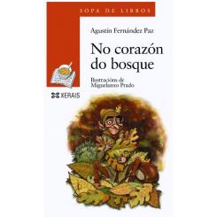 No corazón do bosque, de Agustín Fernández Paz (Ed. Xerais)