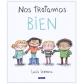 nos-tratamos-bien-de-lucia-serrano-ed-beascoa