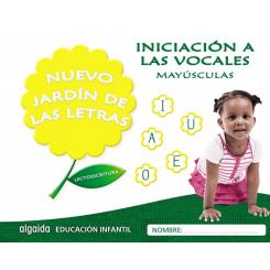 Nuevo Jardín De Las Letras: Iniciación Mayúsculas 3 Años, Ed. ALGAIDA