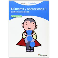 Números Y Operaciones, Educación Primaria. Cuaderno 3, Ed. SANTILLANA