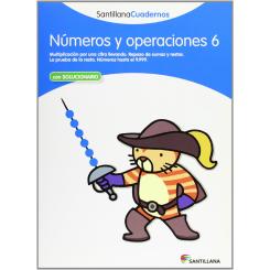 Números Y Operaciones, Educación Primaria. Cuaderno 6, Ed. SANTILLANA