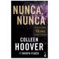 Nunca Nunca, de Colleen Hoover (Ed. Booket) tapa dura
