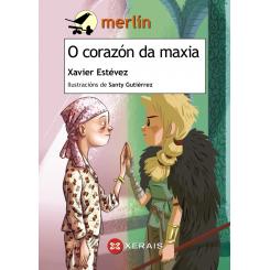 O corazón da maxia, de Xavier Estévez Ferreiro (Ed. Xerais)