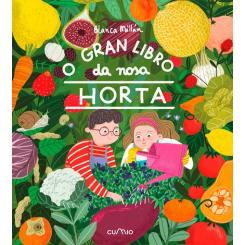 O gran libro da nosa horta, de Blanca Millán (Ed. Cumio)