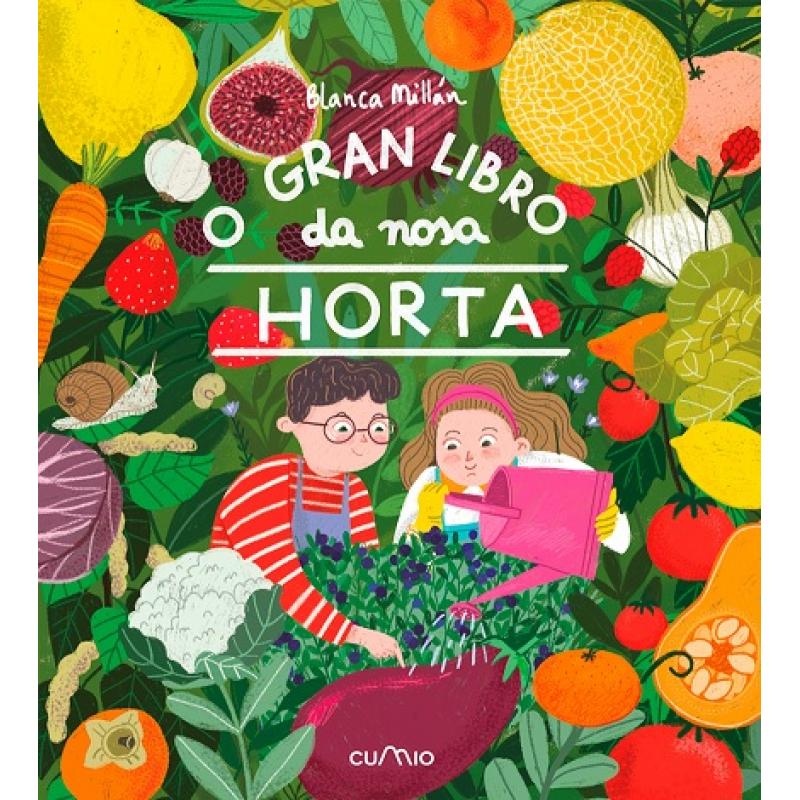 o-gran-libro-da-nosa-horta-de-blanca-millan-ed-cumio