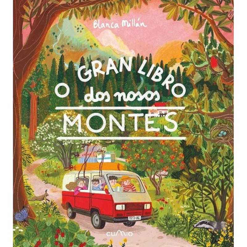 o-gran-libro-dos-nosos-montes-de-blanca-millan-ed-cumio