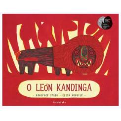 O león kandinga, de Boniface Ofogo (Ed. Kalandraka)