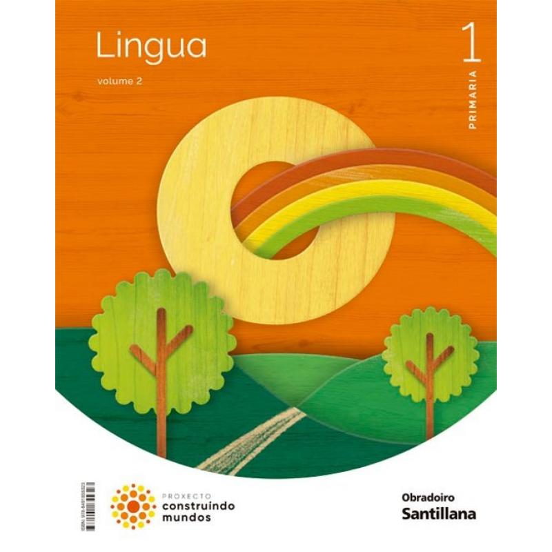 obradoiro-lingua-galega-vol1-lectoescritura-primeiros-pasos-pauta-construindo-mundos-2022-1º-primaria