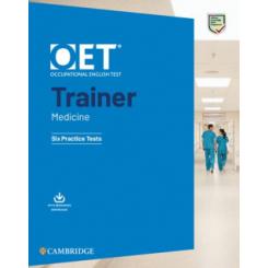 OET Trainers Medicine Six Practice Tests with Answers with Resource Download CAMBRIDGE