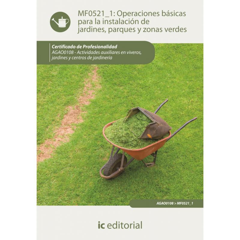 operaciones-basicas-de-instalacion-de-jardines-parques-y-zonas-verdes-ed-ic