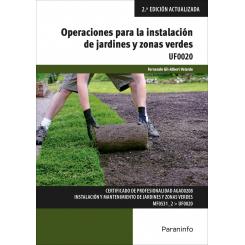 Operaciones Para La Instalación De Jardines Y Zonas Verdes, Ed. PARANINFO