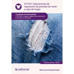 Operaciones Reparación De Prendas De Vestir Y Ropa Hogar, Ed. IC