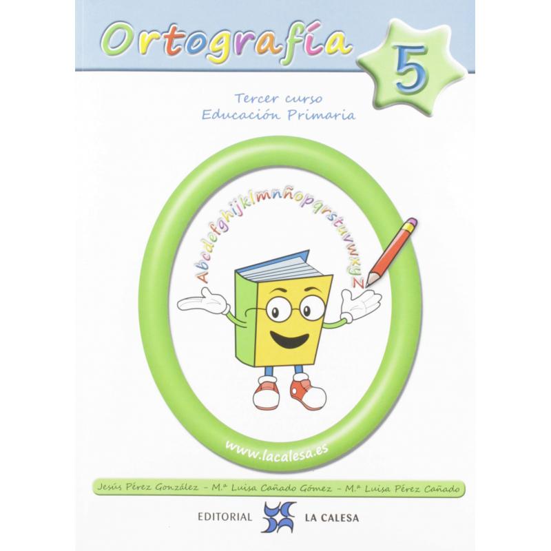 ortografia-calesa-5-3º-primaria-2019-ed-la-calesa