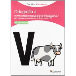 Ortografía, Educación Primaria. Cuaderno 5, Ed. SANTILLANA