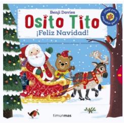 Osito Tito ¡Feliz Navidad!, de Benji Davies (Ed. Timun Mas)