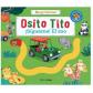 Osito Tito. Sígueme. El zoo, de Benji Davies (Ed. Timun Mas)