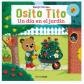 Osito Tito. Un día en el Jardín, de Benji Davis (Ed. Timun Mas)